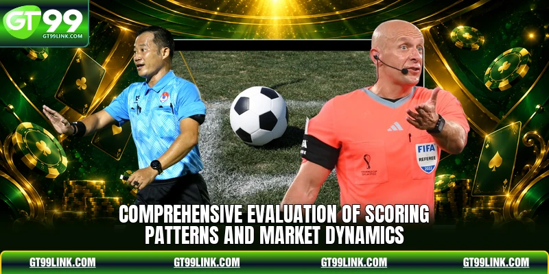 Comprehensive evaluation of scoring patterns and market dynamics