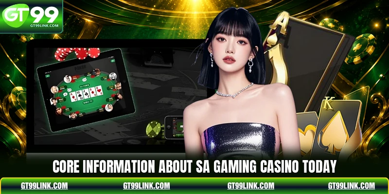 Core information about SA Gaming Casino today