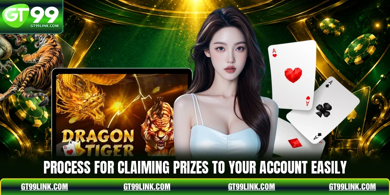 Process for claiming prizes to your account easily